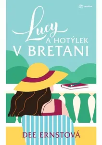 Lucy a hotýlek v Bretani - Dee Ernst