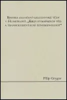 Kritika založení galileovské vědy v Husserlově "Krizi evropských věd a transcendentální fenomenologii" - Filip Grygar