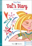 Teen ELI Readers 3/B1: Val´s Diary with Audio CD - Flagan Mary