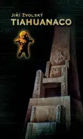 Tiahuanaco (The First Place) - Jiří Zvolský