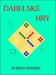 Ďábelské hry - Robert Hombre