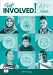 Get Involved! A1+ Workbook and Digital Workbook - Kate Pickering