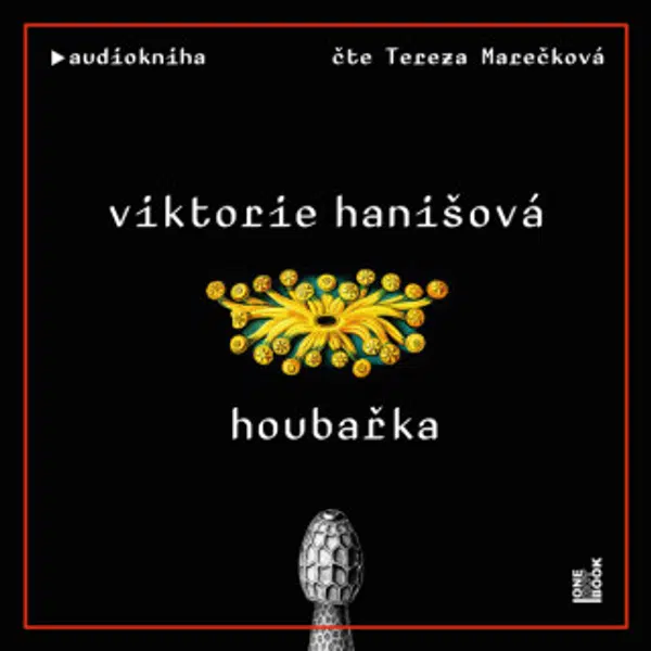 Houbařka - Viktorie Hanišová - audiokniha