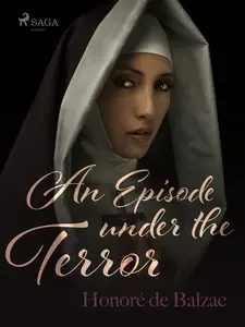 An Episode Under the Terror - Honoré De Balzac