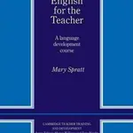 English for the Teacher - Mary Spratt