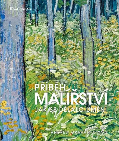 Příběh malířství - Graham-Dixon Andrew