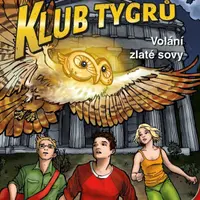 Klub Tygrů Volání zlaté sovy - Thomas C. Brezina