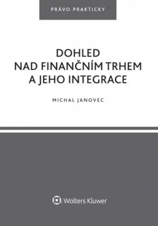Dohled nad finančním trhem - Michal Janovec