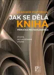 Jak se dělá kniha - 4. vydání - Vladimír Pistorius