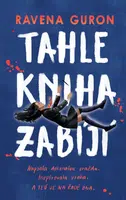 Tahle kniha zabíjí - Ravena Guron - e-kniha