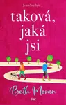 Taková, jaká jsi - Beth Moran