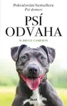 Psí odvaha - W. Bruce Cameron - e-kniha