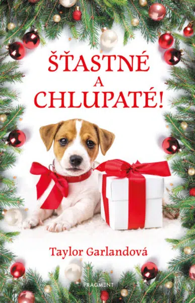 Šťastné a chlupaté! - Taylor Garlandová - e-kniha