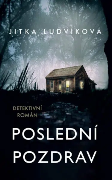 Poslední pozdrav - Jitka Ludvíková