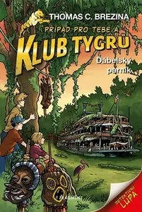 Klub Tygrů - Ďábelský parník - Thomas C. Brezina
