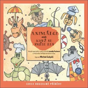 Animálci aneb Jak se směje les - Jarmila Pechová - audiokniha