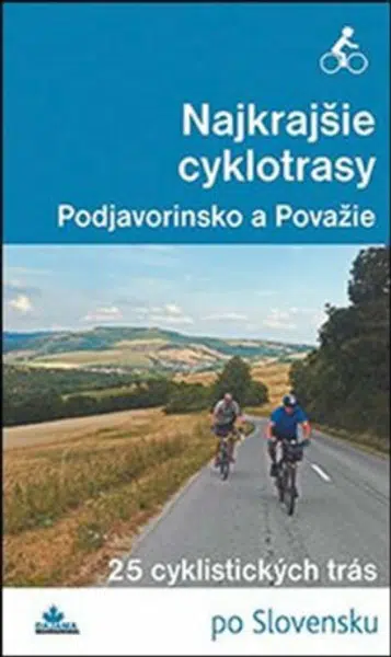 Najkrajšie cyklotrasy - Podjavorinsko a