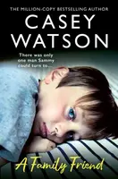 A Family Friend - Casey Watson