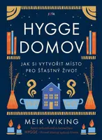 Hygge domov - Meik Wiking