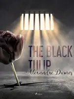 The Black Tulip - Alexandre Dumas
