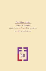 František Langer slovem a obrazem - Milena Vojtková
