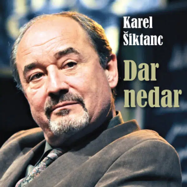 Dar nedar - Karel Šiktanc, Jiří Lábus, Radoslav Brzobohatý, Viktor Preiss, Zindulka Stanislav, Soběslav Sejk, Martin Preiss, Petra Špalková, Antonín M
