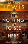 Nothing to See Here - Susan Lewis