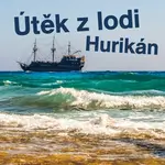 Útěk z lodi Hurikán - Robert Louis Stevenson - audiokniha
