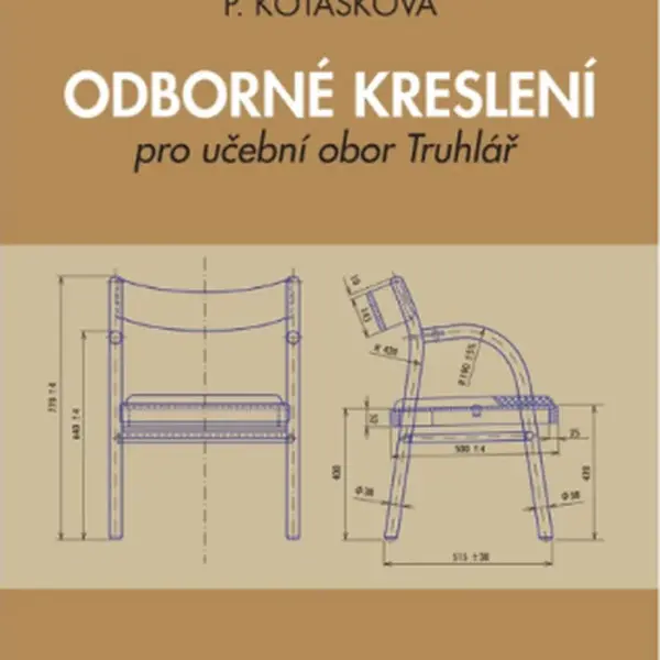 Odborné kreslení pro učební obor truhlář - Holouš Z.