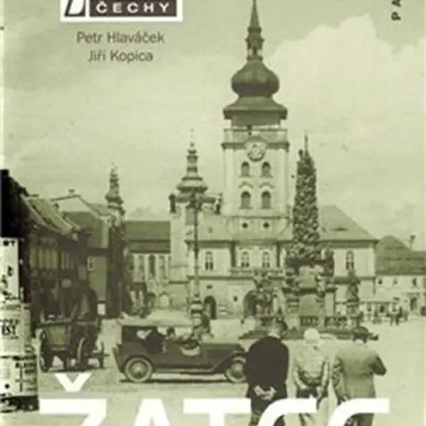Zmizelé Čechy-Žatec - Petr Hlaváček, Jiří Kopica