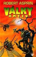 Války hmyzu - Robert Asprin