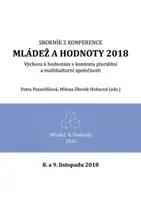Mládež a hodnoty 2018: Výchova k hodnotám v kontextu pluralitní a multikulturní společnosti - Petra Potměšilová, Milena Öbrink Hobzová - e-kniha
