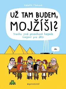 Už tam budem, Mojžíši? - Pavlína Šulcová