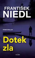 Dotek zla - František Niedl