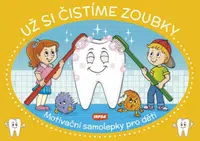 Motivační samolepky pro děti - Už si čistíme zoubky (Defekt)
