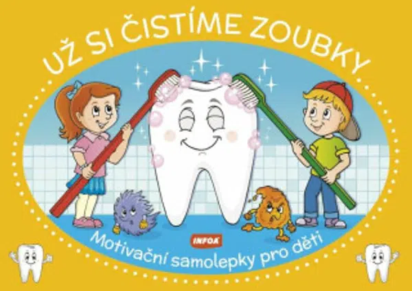 Motivační samolepky pro děti - Už si čistíme zoubky (Defekt)