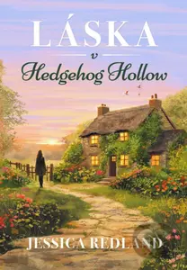 Láska v Hedgehog Hollow - Jessica Redland - kniha z kategorie Romantická