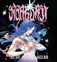 Starburst: The Art of Audra Auclair - Audra Auclair