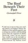 The Roof Beneath Their Feet - Shree Geetanjali