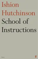 School of Instructions - Ishion Hutchinson