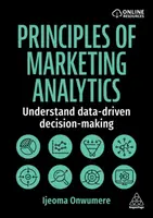 Principles of Marketing Analytics - Ijeoma Onwumere