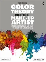 Color Theory for the Make-up Artist - Katie  Middleton