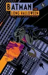 Batman The Long Halloween: The Last Halloween - Jeph Loeb, Eduardo Risso