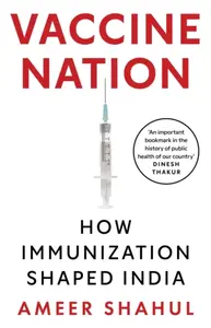 Vaccine Nation - Ameer Shahul