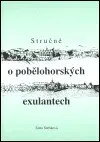 Stručně o pobělohorských exulantech - Edita Štěříková