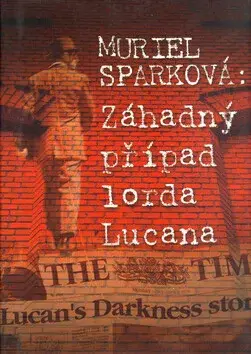 Záhadný případ lorda Lucana (poškozená) - Muriel Sparková