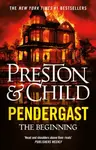 Pendergast - Douglas Preston, Lincoln Child