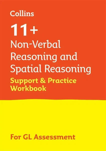 11+ Non-Verbal Reasoning and Spatial Reasoning Support and Practice Workbook - Collins 11+, Teachitright
