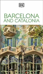 DK Barcelona and Catalonia - DK Travel