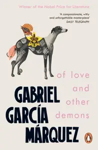 Of Love and Other Demons - Gabriel García Márquez